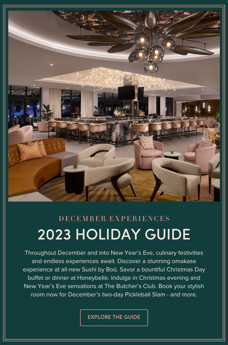 2023 Holiday Guide | Culinary festivities and endless experi