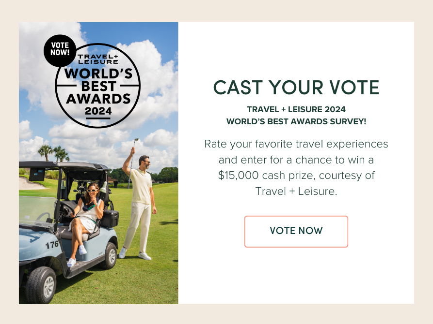 CAST YOUR VOTE | Rate your favorite travel experiences and enter for a chance to win a $15,000 cash prize, courtesy of T+L. Your vote will contribute to the results, which will be revealed in the August 2024 issue of Travel + Leisure.